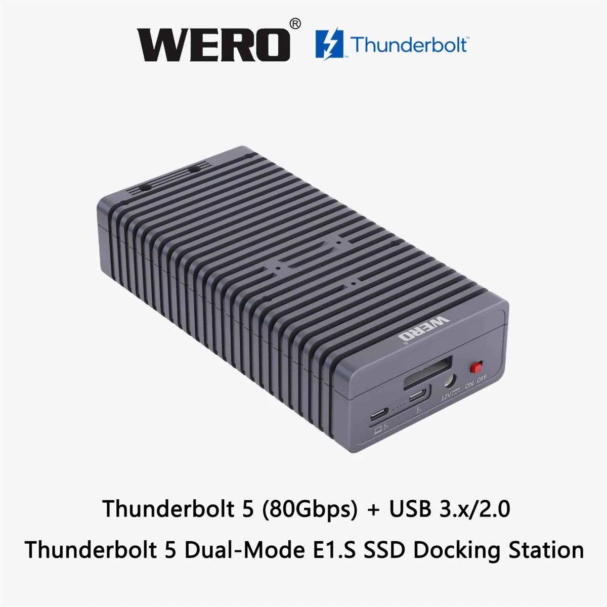 WERO Thunderbolt 5 80Gbps Dual-Mode e1.s SSD Enclosure(1xE1.s-V80)