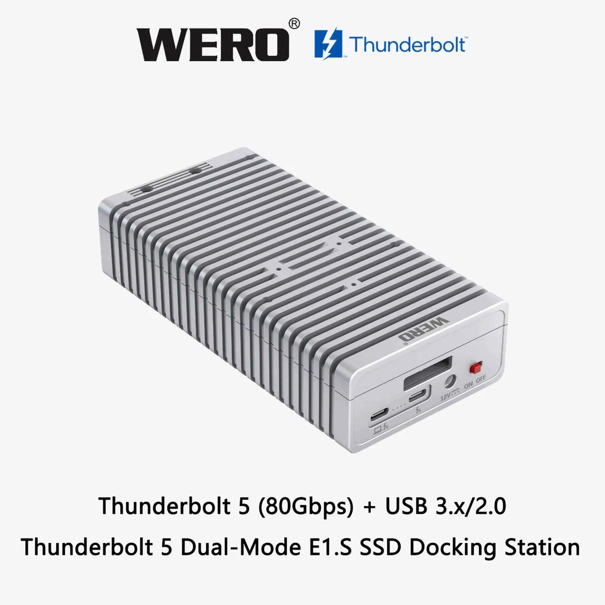 WERO Thunderbolt 5 80Gbps Dual-Mode e1.s SSD  Enclosure(1xE1.s-V80)