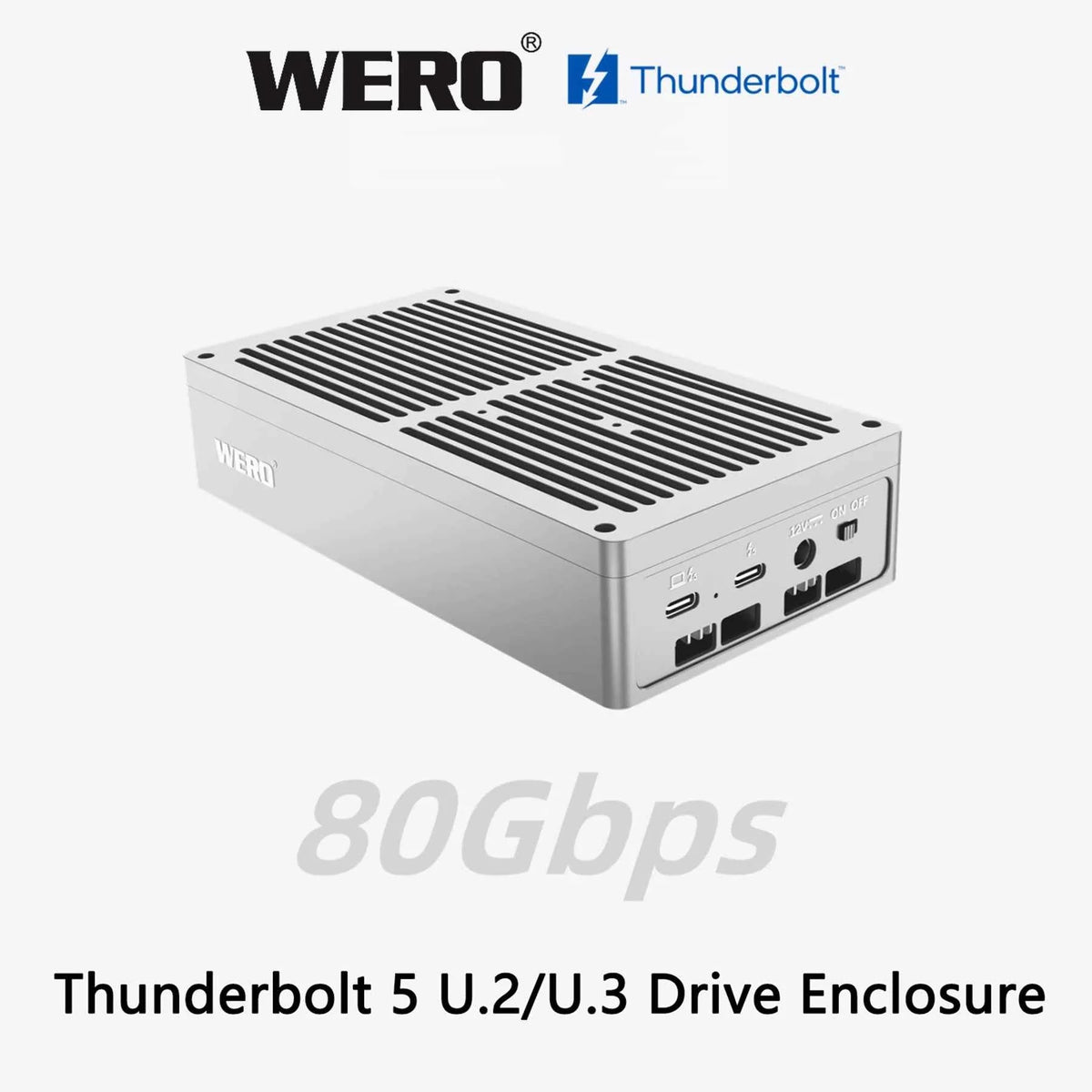 WERO Thunderbolt 5 U.2/U.3 NVMe & SATA SSD Enclosure，80Gbps solid-state dit hard drive box（1XU2-V80）